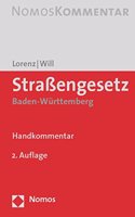 Strassengesetz Baden-Wurttemberg: Handkommentar