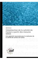Télédétection de la Salinité de l'Océan À Partir Des Mesures Smos: (Omn.Pres.Franc.)