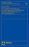 Die Zivilrechtliche Aussenhaftung Der Vorstandsmitglieder Einer Aktiengesellschaft Bei Verletzung Der Buchfuhrungs- Und Rechnungslegungspflicht