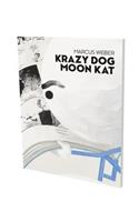 Marcus Weber: Krazy Dog Moon Kat