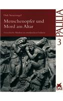 Menschenopfer Und Mord Am Altar