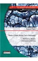 Markov Chain Monte Carlo - Methoden: Herleitung, Beweis und Implementierung