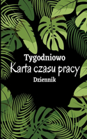 Tygodniowych arkuszy czasu pracy