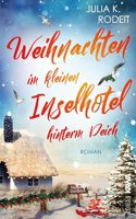 Weihnachten im kleinen Inselhotel hinterm Deich