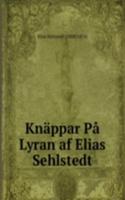 Knappar Pa Lyran af Elias Sehlstedt