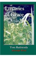 Luxuries of Grace
