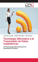 Tecnología Alternativa a la Transmisión de Datos Inalámbricas