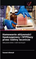 Hamowanie aktywności lipoksygenazy i NTPDazy przez rośliny lecznicze