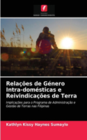 Relações de Género Intra-domésticas e Reivindicações de Terra