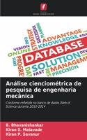 Análise cienciométrica de pesquisa de engenharia mecânica