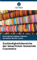 Zuständigkeitsbereiche der bäuerlichen Gemeinde Cuyumalca