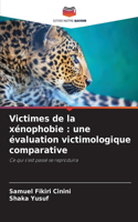 Victimes de la xénophobie