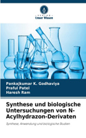 Synthese und biologische Untersuchungen von N-Acylhydrazon-Derivaten