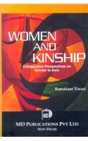 Women Nad Kinship: Comperative Perspectives On Gender In Asia