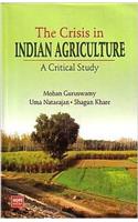 The Crisis in Indian Agriculture: A Critical Study