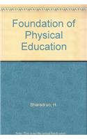 Foundation Of Physical Education