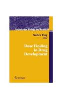 Dose Finding in Drug Development: Biomedical/ Life Sciences