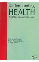 Understanding Health Approaches And Issues