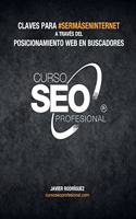 Curso Seo Profesional@: Claves para #SerMásEnInternet a través del posicionamiento en buscadores