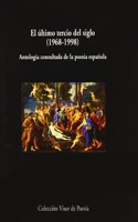 Ultimo Tercio del Siglo 1969-1998, El