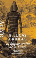 Ultimo confin de la tierra, El: Una juventud entre los indios fueguinos