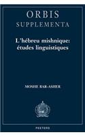 L'Hebreu Mishnique, Etudes Linguistiques