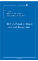 The Old Greek of Isaiah: Issues and Perspectives