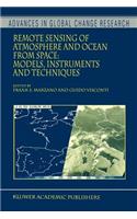 Remote Sensing of Atmosphere and Ocean from Space: Models, Instruments and Techniques