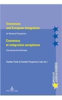Consensus and European Integration / Consensus et integration europeenne