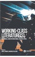 Working-Class Literature(s): Historical and International Perspectives