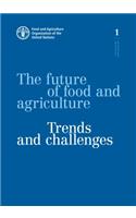 Future of Food and Agriculture: Trends and Challenges