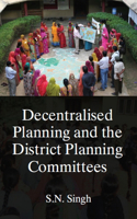 Decentralised Planning and the District Planning Committees