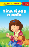 All Set to Read Readers Level 1 Tina Finds a Coin