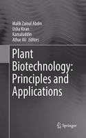 Plant Biotechnology: Principles and Applications