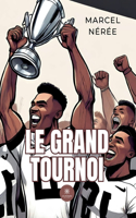 grand tournoi