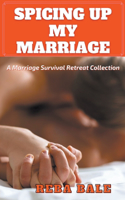 Spicing Up My Marriage