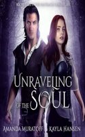Unraveling of the Soul