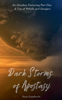 Dark Storms of Apostasy