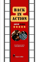 Back In Action (Movie Review)