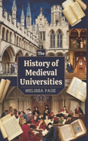 The History Of Medieval Universities