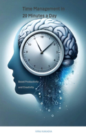 Time Management in 20 Minutes a Day