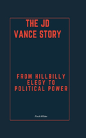 The JD Vance Story