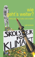 wie geht's weiter?