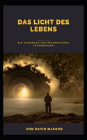 Das Licht des Lebens