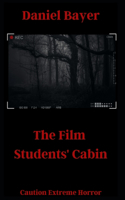 Film Students' Cabin