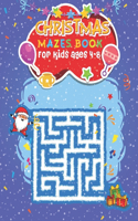 Christmas Mazes Book for Kids Ages 4-8