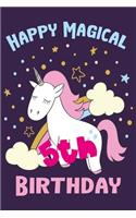 Happy Magical 5th Birthday: Perfect Birthday Gift for 5 Year Old Boys and Girls 6" x 9" 120 Pages