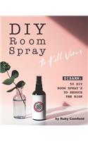 DIY Room Spray to Kill Virus