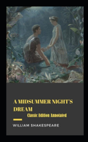 A Midsummer Night's Dream-Classic Edition(Annotated)