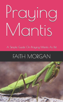 Praying Mantis
